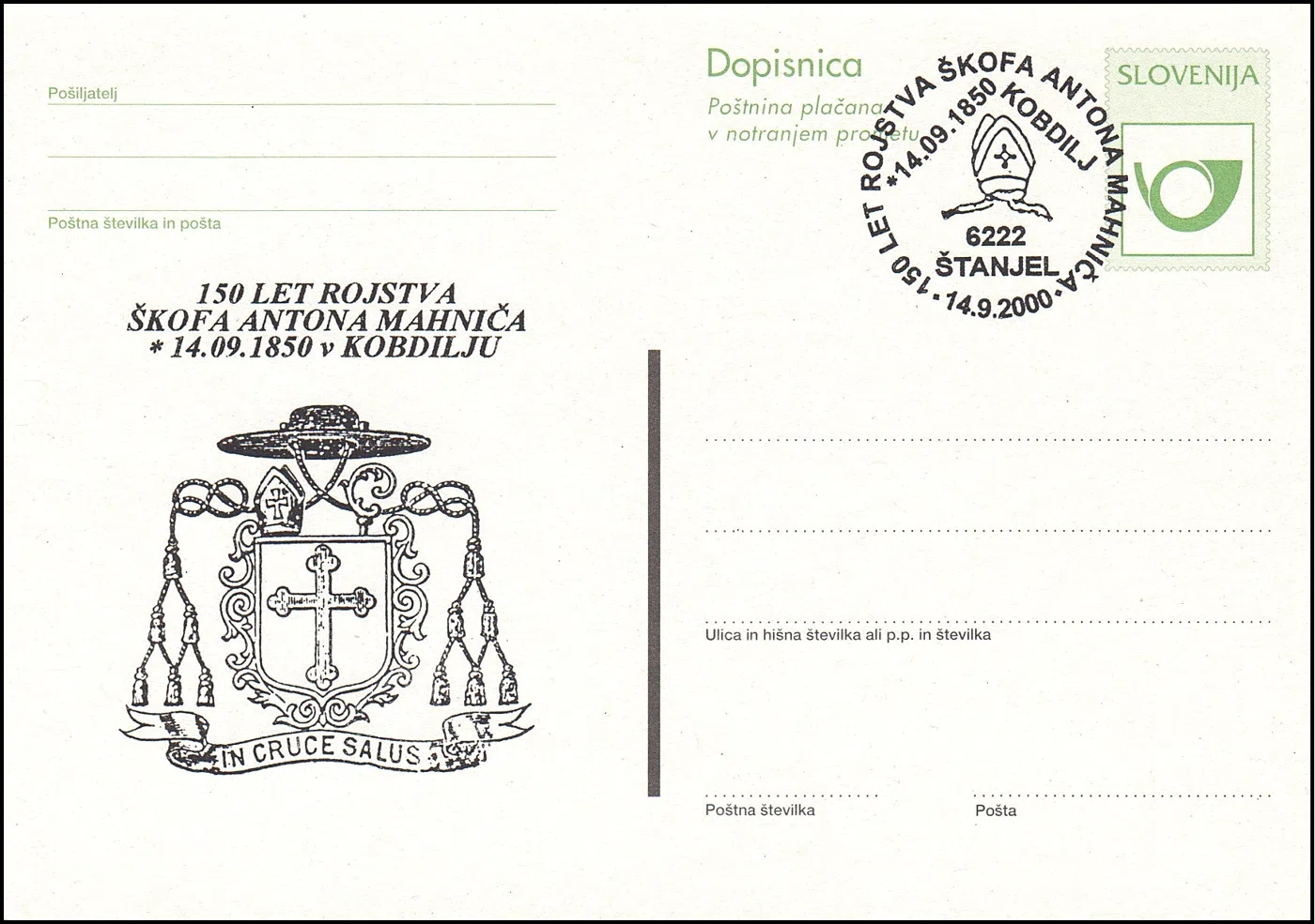 150 LET ROJSTVA ŠKOFA DR. ANTONA MAHNIČA 14. 9. 1850 V KOBDILJU
